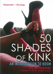 Review and Giveaway: 50 Shades of Kink: An Introduction to BDSM