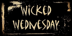 Wicked Wednesday: A Sunny Day
